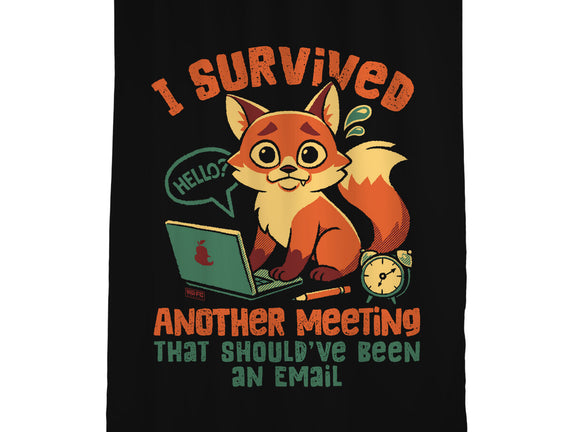 I Survived Another Meeting