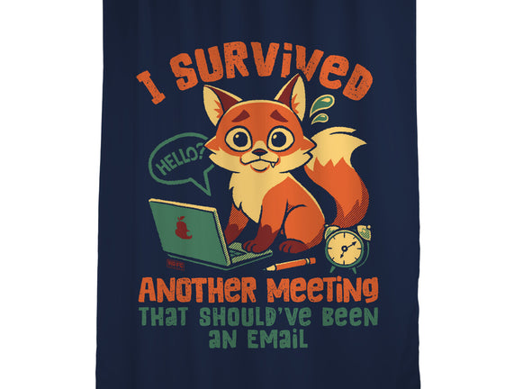I Survived Another Meeting