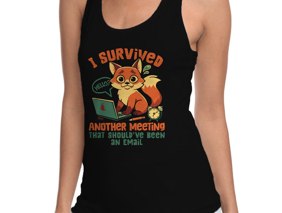 I Survived Another Meeting