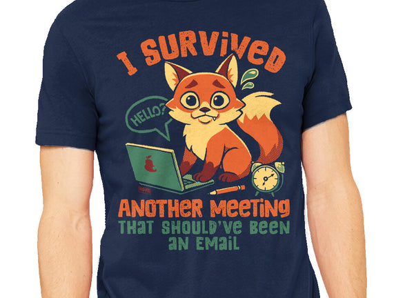 I Survived Another Meeting