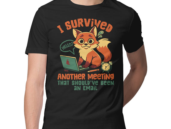 I Survived Another Meeting