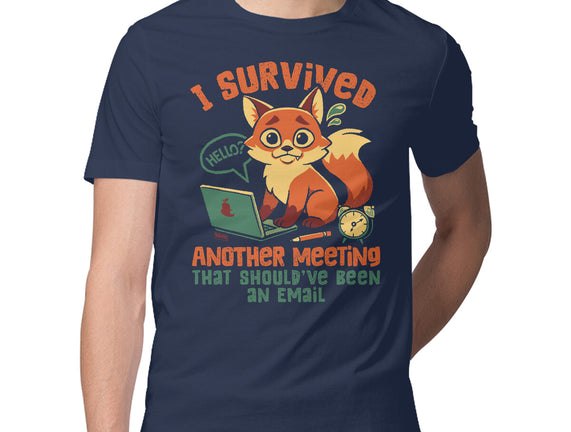 I Survived Another Meeting