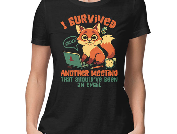 I Survived Another Meeting