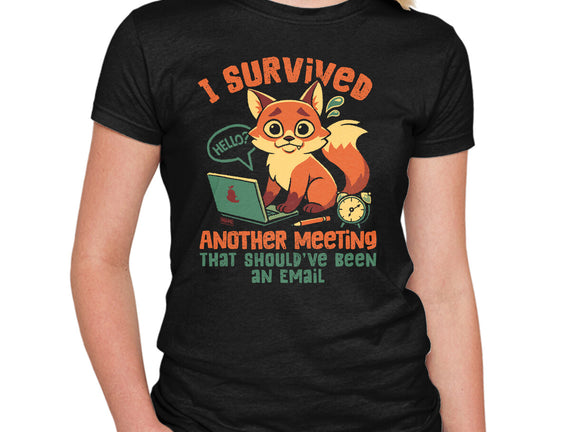 I Survived Another Meeting