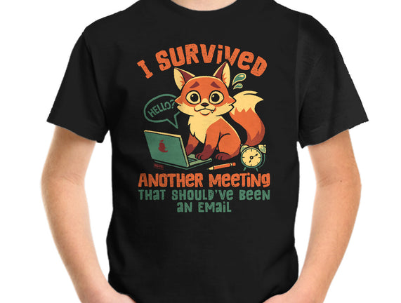 I Survived Another Meeting