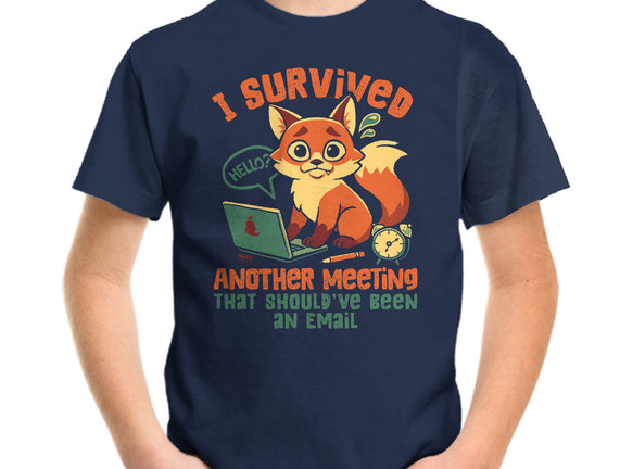 I Survived Another Meeting