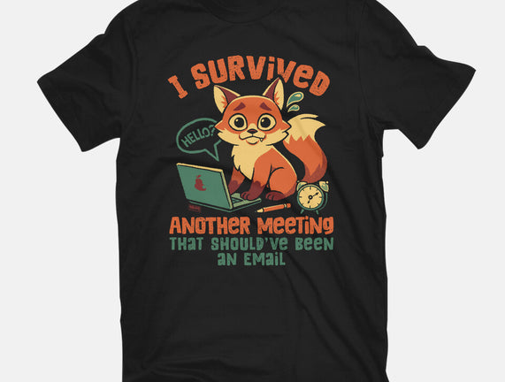 I Survived Another Meeting