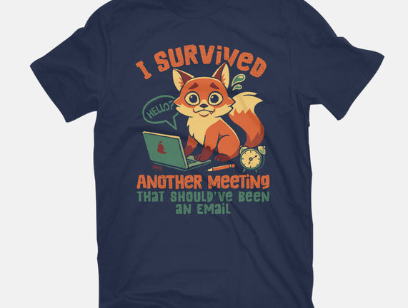 I Survived Another Meeting