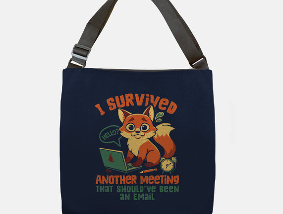 I Survived Another Meeting