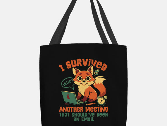 I Survived Another Meeting