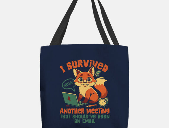 I Survived Another Meeting