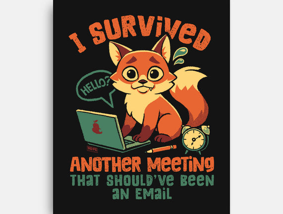 I Survived Another Meeting