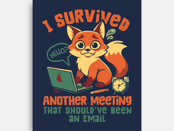 I Survived Another Meeting