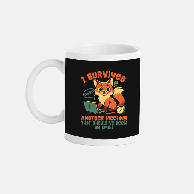 I Survived Another Meeting-None-Mug-Drinkware-worlddominationforcats
