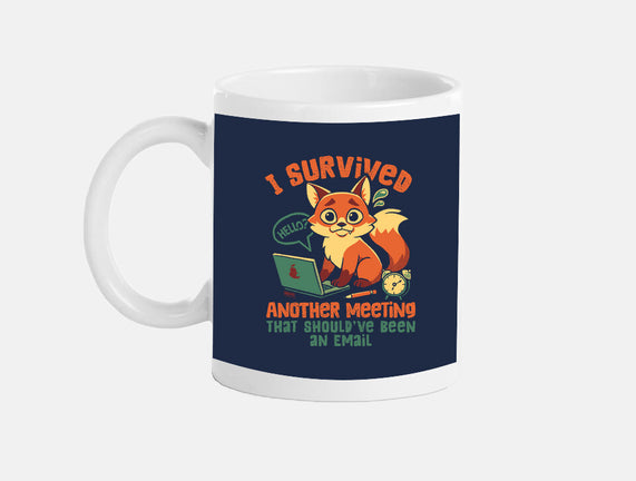 I Survived Another Meeting