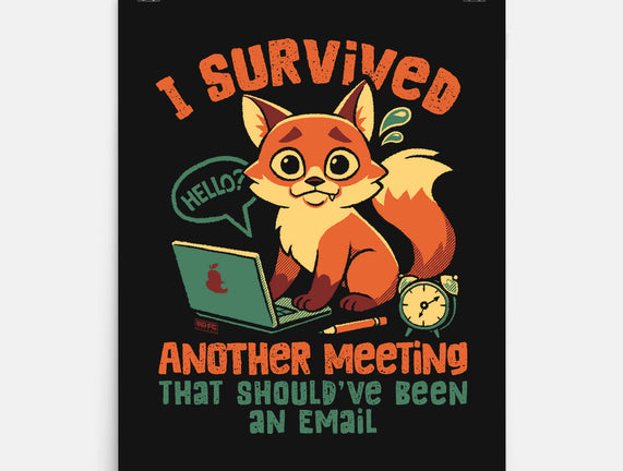 I Survived Another Meeting