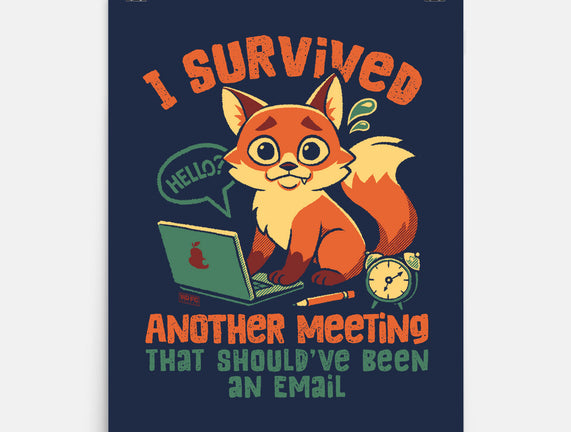 I Survived Another Meeting