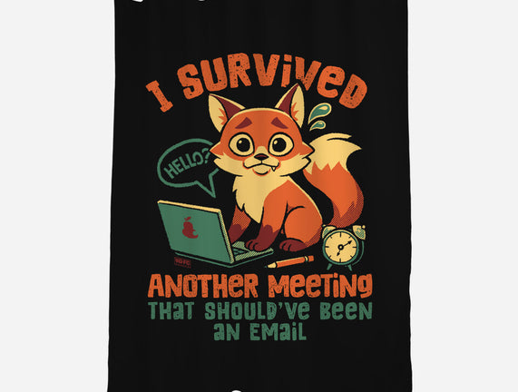 I Survived Another Meeting
