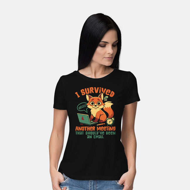 I Survived Another Meeting-Womens-Basic-Tee-worlddominationforcats