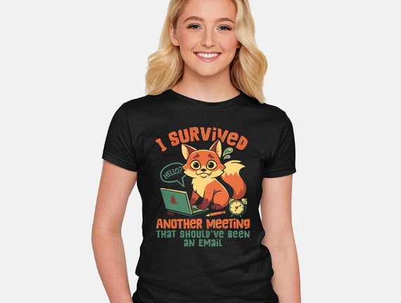 I Survived Another Meeting