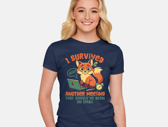 I Survived Another Meeting