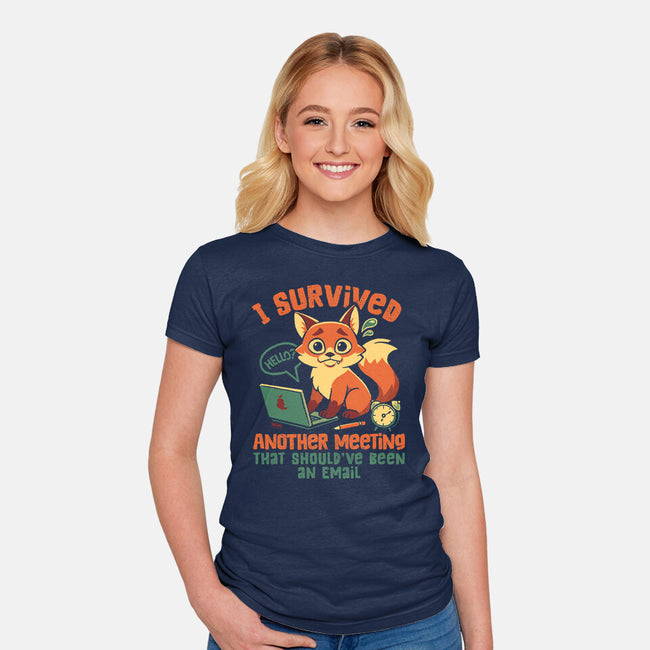I Survived Another Meeting-Womens-Fitted-Tee-worlddominationforcats