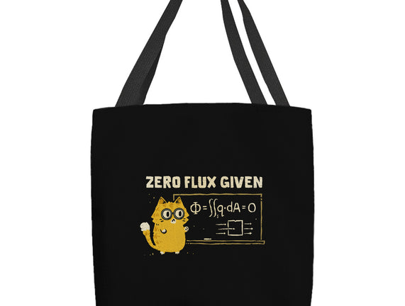 Zero Flux Given