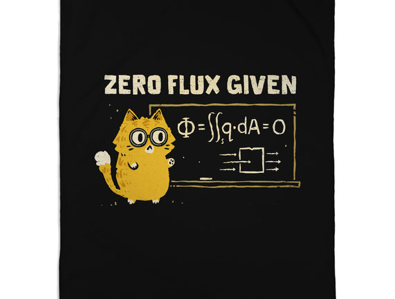Zero Flux Given
