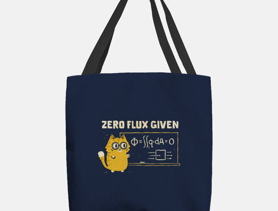 Zero Flux Given