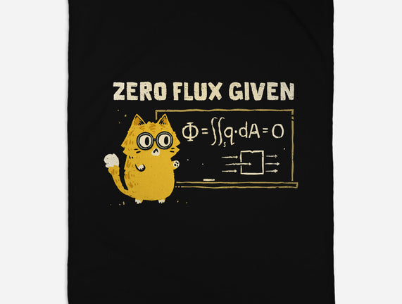 Zero Flux Given