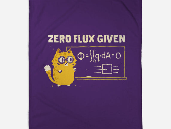 Zero Flux Given
