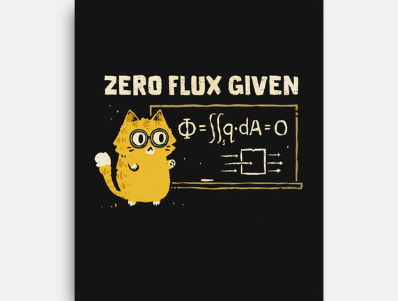 Zero Flux Given