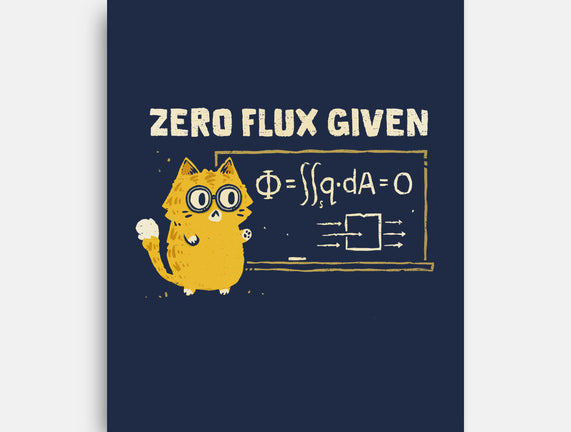 Zero Flux Given
