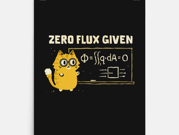 Zero Flux Given