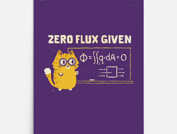 Zero Flux Given