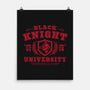 Black Knight University-None-Matte-Poster-teesgeex