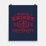 Black Knight University-None-Matte-Poster-teesgeex