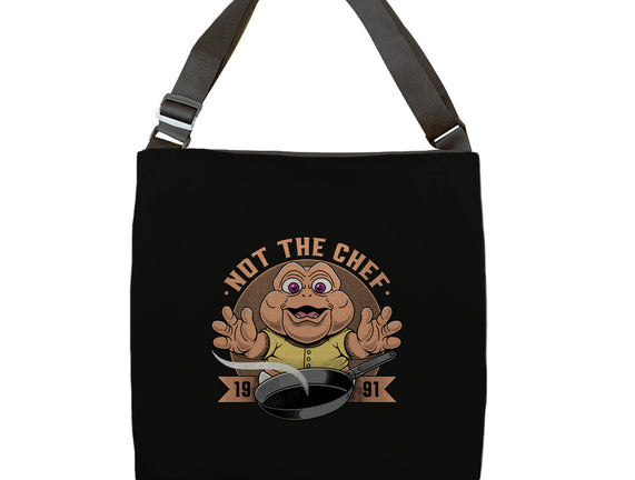 Not The Chef