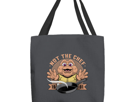 Not The Chef