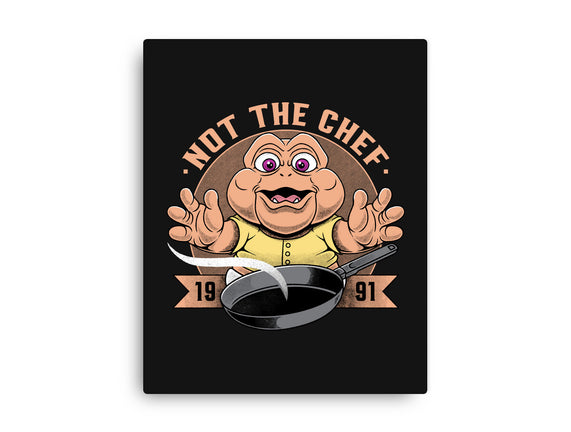 Not The Chef