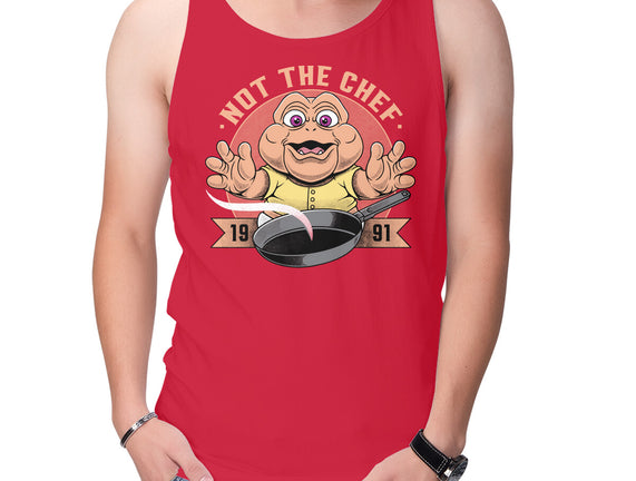 Not The Chef
