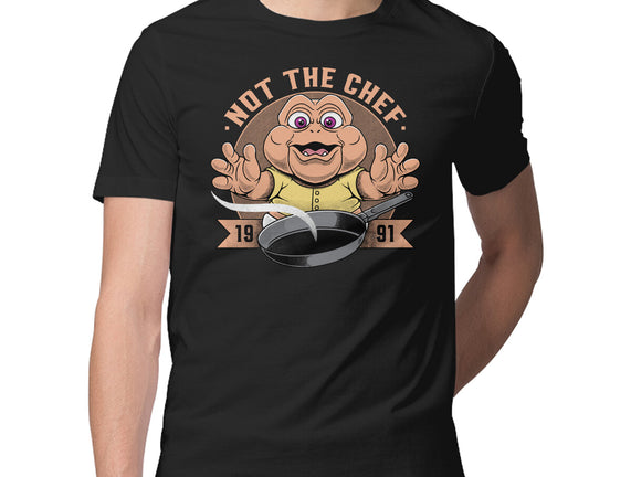 Not The Chef