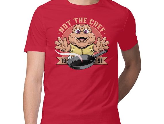 Not The Chef