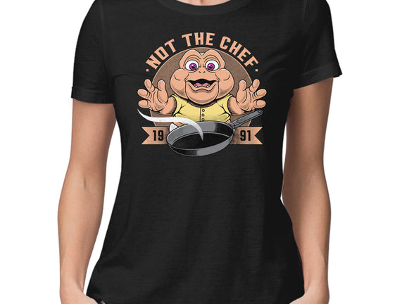 Not The Chef