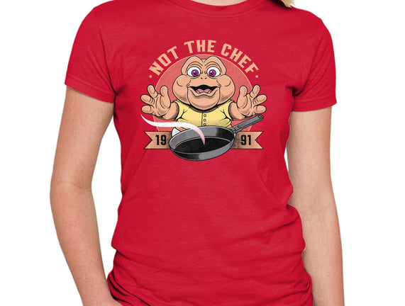 Not The Chef