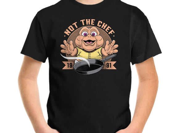 Not The Chef