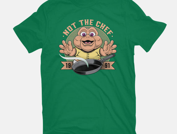 Not The Chef