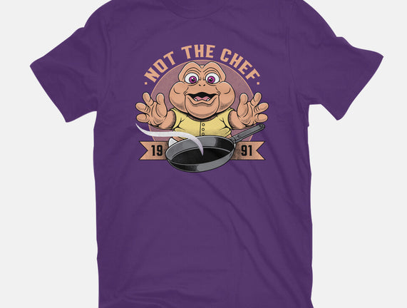 Not The Chef