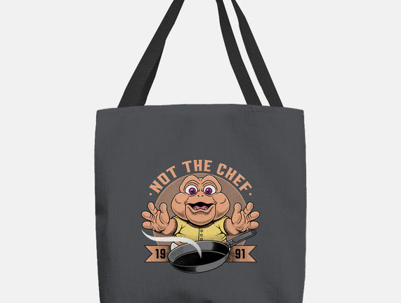 Not The Chef