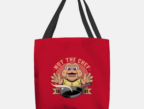 Not The Chef